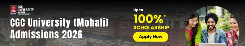 CGC University  Mohali (Admission 2026, Fees, Scholarship)