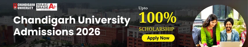 Chandigarh University (Admission 2026, Fees, Placements, Cut Off, Courses)