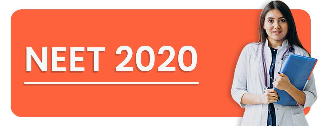 NEET 2020, NEET 2020 Syllabus, NEET Preparation 2020, NEET Physics Syllabus, NEET Chemistry Syllabus, NEET Biology Syllabus, NEET Previous Year Question Papers, NEET Previous Year Question Papers with Solutions, NEET Exam Pattern 2019, NEET Online Mock Test, NEET Mock Test, Online Mock Test for NEET, NEET 2020 Notification, NEET 2020 Exam Date, NEET 2020 Latest News, NEET 2020 Syllabus PDF, NEET 2020 Application Form, NEET 2020 Answer Key, NEET 2020 Best Books, NEET 2020 Best Study Material, NEET 2020 Exam Syllabus, NEET 2020 Fees, NEET 2020 Important Chapters