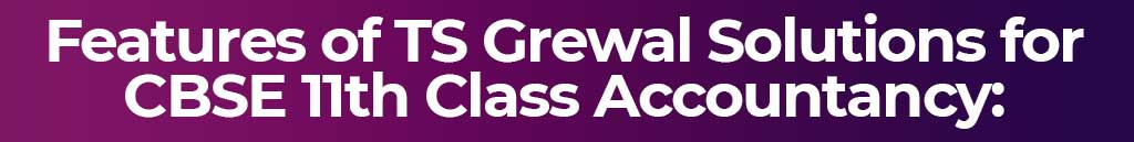 TS Grewal Solutions, TS Grewal Books, TS Grewal Book and Solutions, TS Grewal Book & Solutions, TS Grewal Accounts books, TS Grewal Accounts Solutions, TS Grewal Accounts Books for 12th, TS Grewal Accounts Books for 11th, TS Grewal Accounts Solutions for 12th Class, TS Grewal Accounts Solutions for 11th Class, TS Grewal Accountancy Solutions, TS Grewal Accountancy Books, TS Grewal 11th Accountancy Solutions, TS Grewal 12th Accountancy Solutions