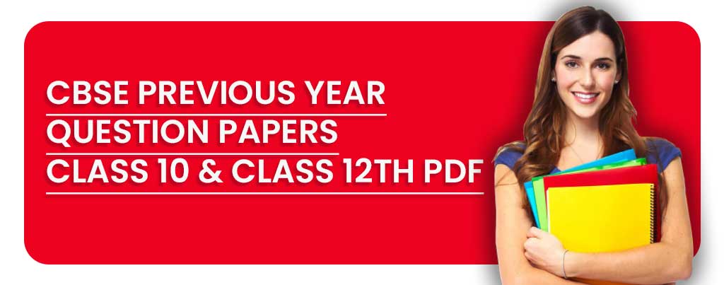 CBSE Previous Year Question Papers Class 10, CBSE Previous Year Question Papers Class 12, CBSE Question Paper for Class 10, CBSE Previous Year Question Papers Class 10 Pdf, CBSE Solved Question Papers For Class 12, Previous Year Question Paper Of Cbse Class 12, CBSE Previous Year Question Papers Class 10 Science, CBSE Previous Year Question Papers Class 10 Maths, CBSE Previous Year Question Papers Class 10 Science, CBSE Previous Year Question Papers Class 10 Maths, Sample Paper For Class 10 Maths Sa1, CBSE Question Papers, CBSE Previous Year Question Papers