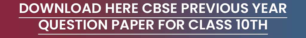 CBSE Previous Year Question Papers Class 10, CBSE Previous Year Question Papers Class 12, CBSE Question Paper for Class 10, CBSE Previous Year Question Papers Class 10 Pdf, CBSE Solved Question Papers For Class 12, Previous Year Question Paper Of Cbse Class 12, CBSE Previous Year Question Papers Class 10 Science, CBSE Previous Year Question Papers Class 10 Maths, CBSE Previous Year Question Papers Class 10 Science, CBSE Previous Year Question Papers Class 10 Maths, Sample Paper For Class 10 Maths Sa1, CBSE Question Papers, CBSE Previous Year Question Papers