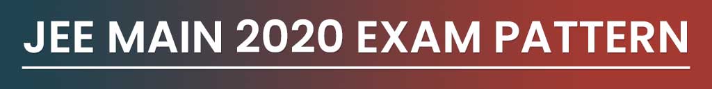 JEE Main 2020 Syllabus, JEE Main Syllabus for 2020, JEE Main Syllabus 2020, JEE Main 2020 Syllabus for Paper 1, JEE Main 2020 Syllabus for Paper 2, JEE Main 2020 Paper 1 Syllabus, JEE Main 2020 Paper 2 Syllabus, JEE Main Physics Syllabus, JEE Main Maths Syllabus, JEE Main Chemistry Syllabus, jee main 2020 syllabus nta pdf, jee main 2020 syllabus nta pdf download, jee main 2020 syllabus with weightage, jee main january 2020 syllabus, jee main 2020 detailed syllabus, jee main 2020 syllabus pdf download, jee main 2020 syllabus pdf, Preparation Books for JEE Main 2020, JEE Main Preparation Strategy 2020, JEE Main 2020 Exam Pattern, JEE Main 2020 Exam Pattern for Paper 1, JEE Main 2020 Exam Pattern for Paper 2