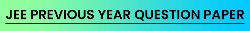 JEE MAIN 2020, JEE MAIN 2020 Syllabus, JEE MAIN Preparation 2020, JEE MAIN Physics Syllabus, JEE MAIN Chemistry Syllabus, JEE MAIN Maths Syllabus, JEE MAIN Previous Year Question Papers, JEE MAIN Previous Year Question Papers with Solutions, JEE MAIN Exam Pattern 2019, JEE MAIN Online Mock Test, JEE MAIN Mock Test, Online Mock Test for JEE MAIN, JEE MAIN 2020 Notification, JEE MAIN 2020 Exam Date, JEE MAIN 2020 Latest News, JEE MAIN 2020 Syllabus PDF, JEE MAIN 2020 Application Form, JEE MAIN 2020 Answer Key, JEE MAIN 2020 Best Books, JEE MAIN 2020 Best Study Material, JEE MAIN 2020 Exam Syllabus, JEE MAIN 2020 Fees, JEE MAIN 2020 Important Chapters, how to crack jee main 2020