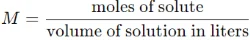 Molarity (M)