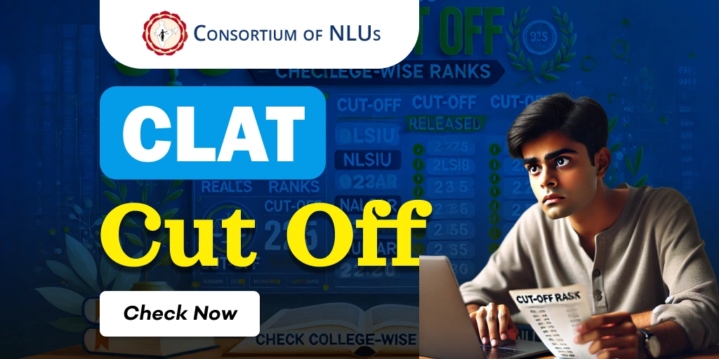 CLAT 2025 Cut-Off (Soon): Check Expected Marks vs Rank & NLU-Wise Cut-Off Marks