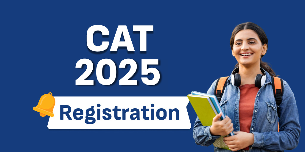 CAT 2025 Registration Date, CAT 2025 Application Process, How to Fill CAT Form, CAT 2025 Document List, CAT Registration Fee, Last Date to Fill CAT Form, Step-by-Step CAT Application Form, CAT 2025 Registration Guide