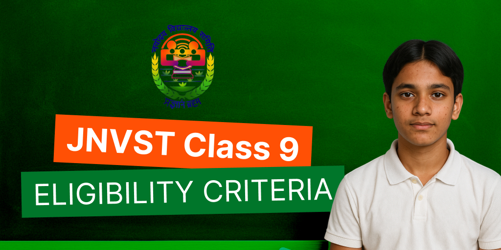 JNVST Class 9 Eligibility Criteria 2026, NVS Class 9 Eligibility Rules 2026