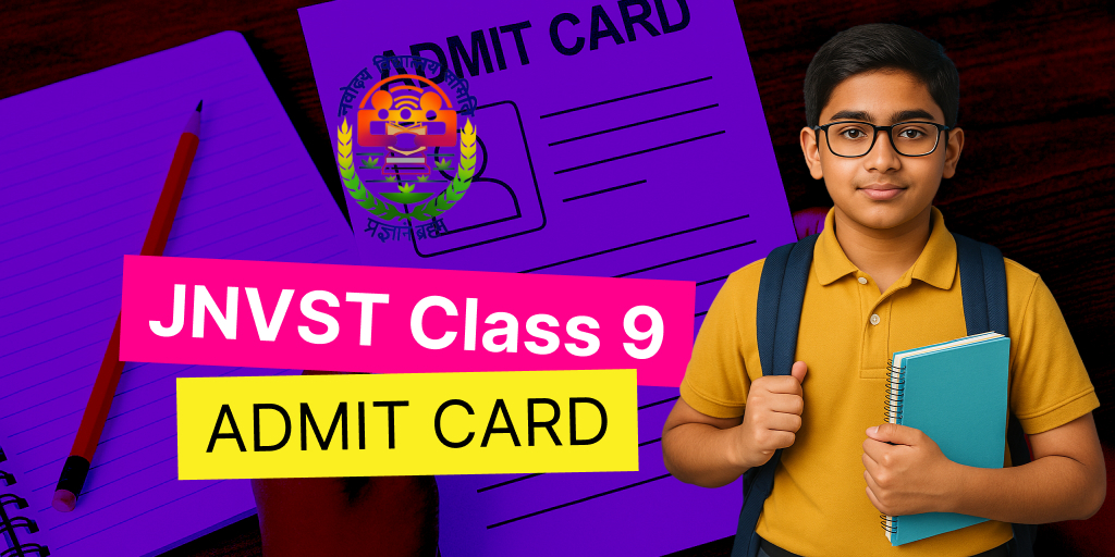 JNVST Class 9 Admit Card 2026, Navodaya Class 9 Hall Ticket, Download JNVST Admit Card, NVS Class 9 Exam 2026