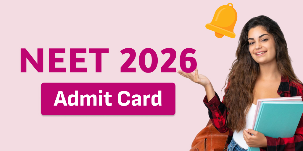 NEET 2026 admit card, NEET hall ticket 2026, NEET 2026 admit card release date, how to download NEET admit card, NEET admit card download link, NEET 2026 exam day guidelines, NTA NEET admit card, documents required for NEET 2026, NEET admit card correction, NEET 2026 hall ticket login