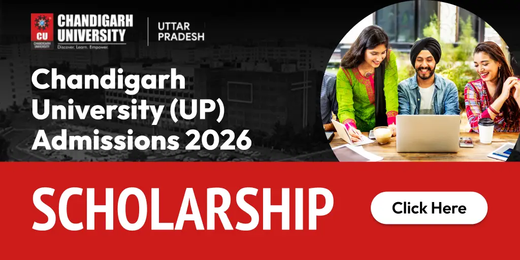 Chandigarh University, Uttar Pradesh Scholarship