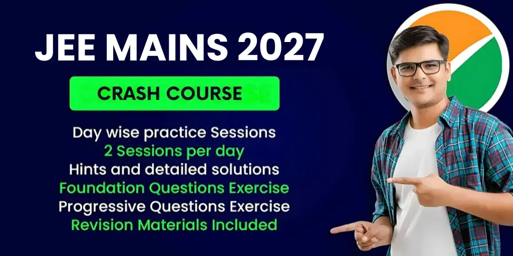 Crash Course for JEE Mains 2027