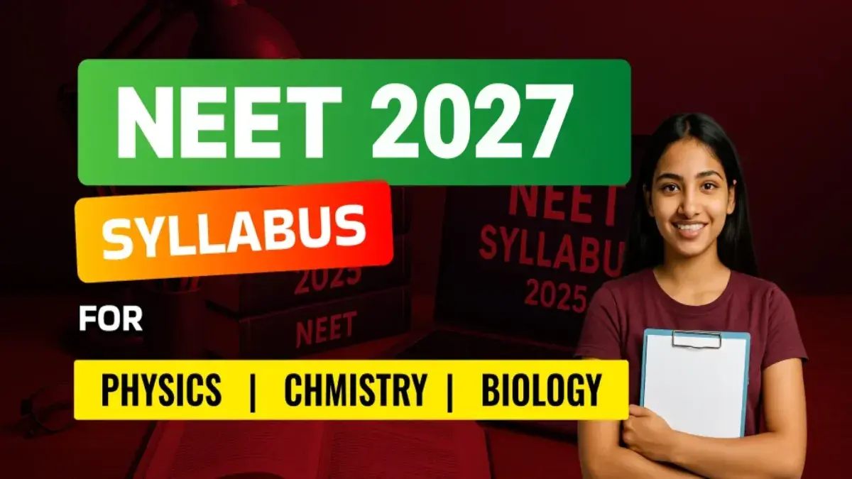 NEET Syllabus 2027