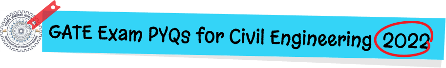 GATE Previous Year Question Papers for Civil Engineering, GATE Previous Year Question Papers for Civil Engineering with Solutions, GATE Civil Engineering Previous Year Question Papers, GATE Civil Engineering Previous Year Question Papers with Solutions