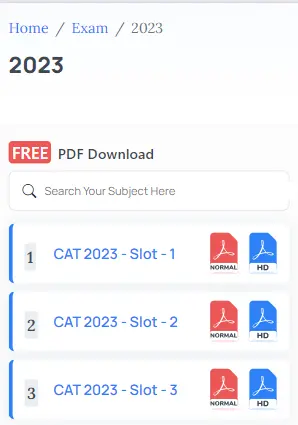 CAT Previous Year Question Paper, CAT Previous Year Question Paper PDF, CAT Exam Previous Year Question Paper, CAT Previous Year Question Paper PDF Free Download, CAT Previous Year Question Paper with Solutions, CAT Previous Year Question Paper Download
