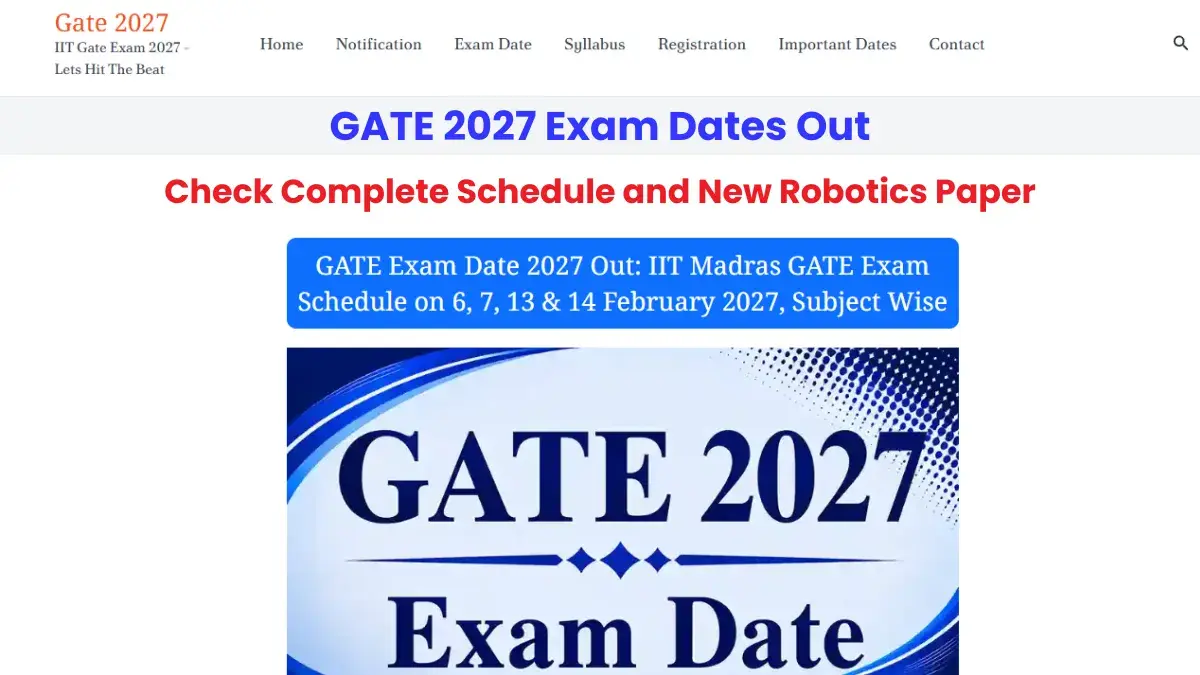 GATE 2027 Exam Dates Out: Check Complete Schedule and New Robotics Paper