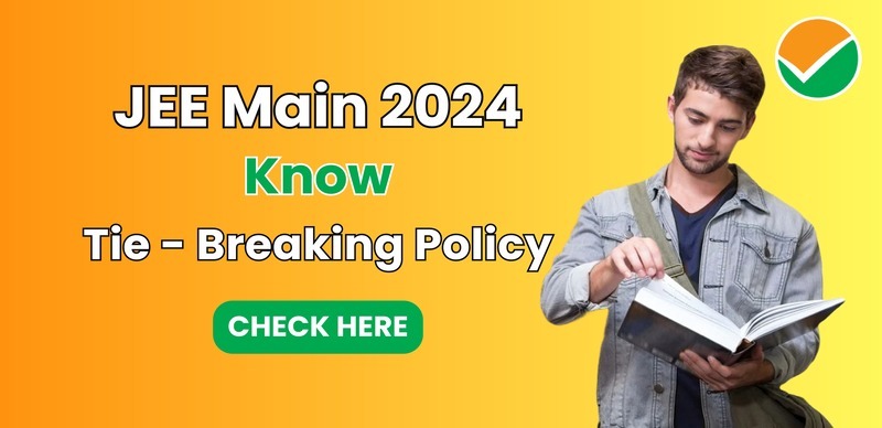 JEE Main Result 2024 Tie Breaker Solution for Candidates with Same NTA JEE Score - Check Full Details