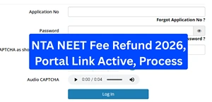 NEET UG 2026 Fee Refund: Fee Refund Portal Link Active, Deadline May 27 – Apply Now