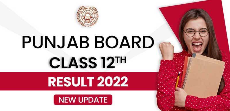 PSEB 12th Result 2022 : Punjab Board Class 12 Result Link At 10 AM