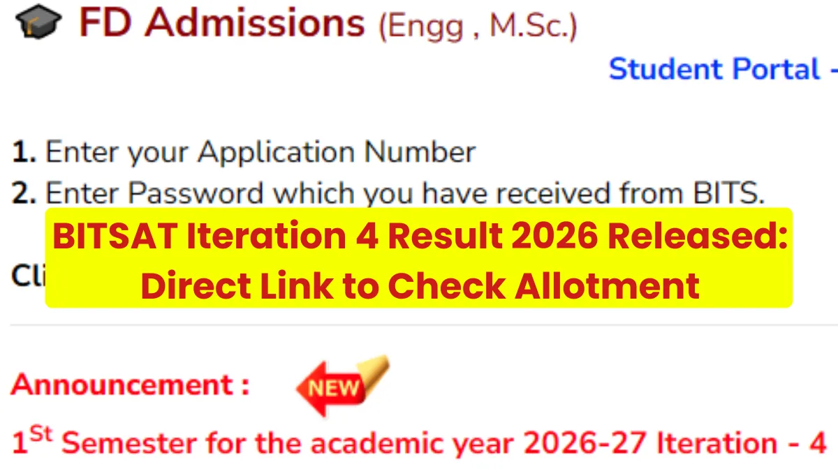 BITSAT Iteration 4 Result 2026 Released: Direct Link to Check Allotment