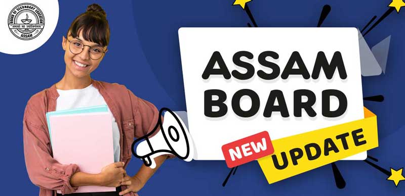 AHSEC 11th Exam 2022 Postpone :  Assam HS 1st Year Exam Postponed Till Further Orders