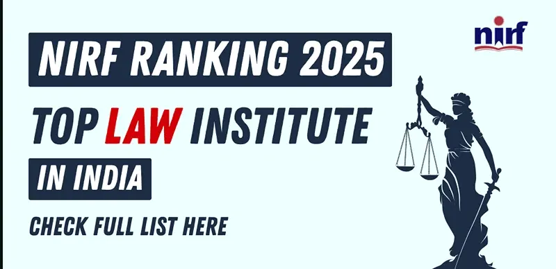 NIRF Ranking 2025: Top Law Institutes in India – Full List Here
