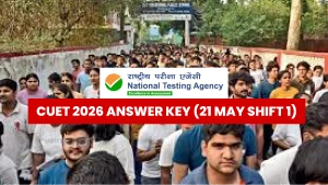 CUET 2026 Answer Key (21 May Shift 1): Question Paper Analysis, Difficulty Level & Topics Asked