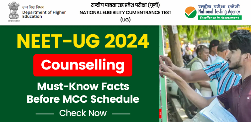 NEET UG 2024 Counselling : Must-Know Facts Before MCC Schedule Release - Details Here