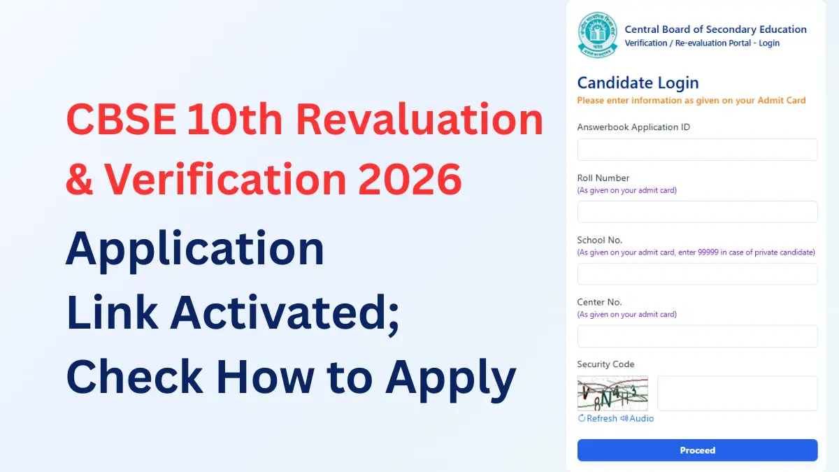 CBSE 10th Revaluation & Verification 2026 Application Link Activated; Check How to Apply