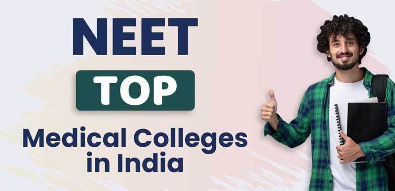 Top Medical Colleges in India 2023: NIRF Rankings And Choosing the Right College