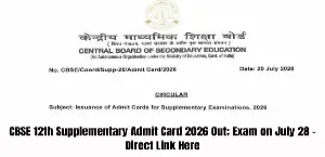 CBSE 12th Supplementary Admit Card 2026 Out; Exam on July 28 - Direct Link Here