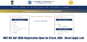 MHT CET CAP 2026 Registration Open for BTech, MBA – Direct Apply Link