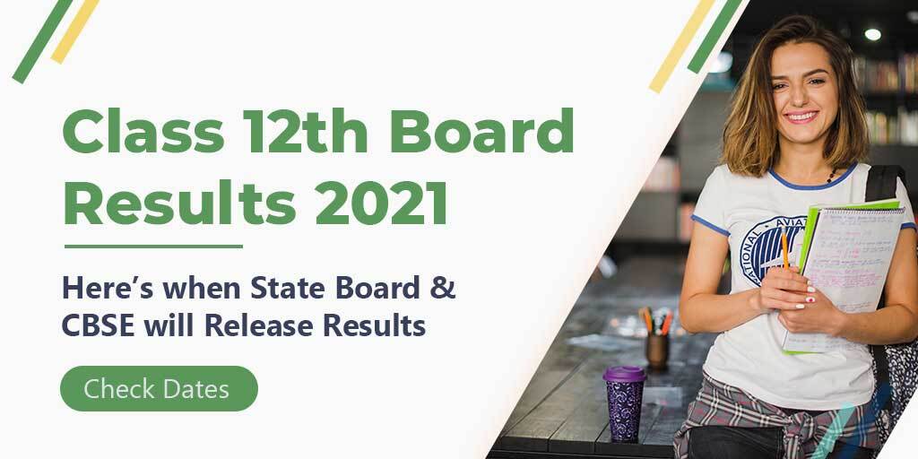 Class 12th Board Results 2021: Here’s When State Boards & CBSE will Release Results