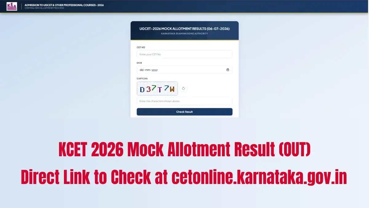 KCET 2026 Mock Allotment Result (OUT): Direct Link to Check at cetonline.karnataka.gov.in