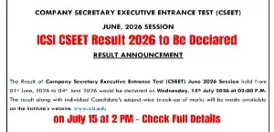 ICSI CSEET Result 2026 to Be Declared on July 15 at 2 PM; Direct Link at icsi.edu