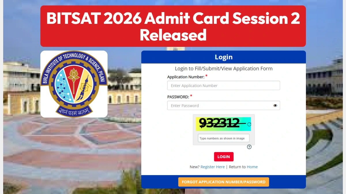 BITSAT 2026 Admit Card Session 2 Released: Direct Download Link & Step-by-Step Guide