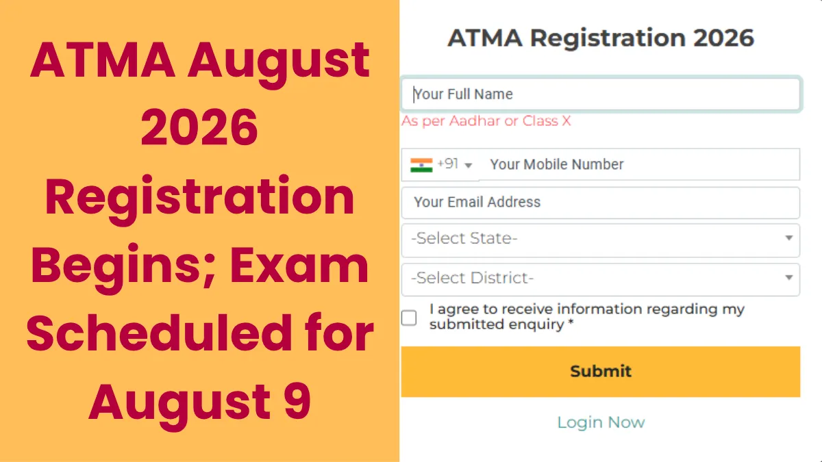 ATMA August 2026 Registration Begins; Exam Scheduled for August 9 - Apply Now