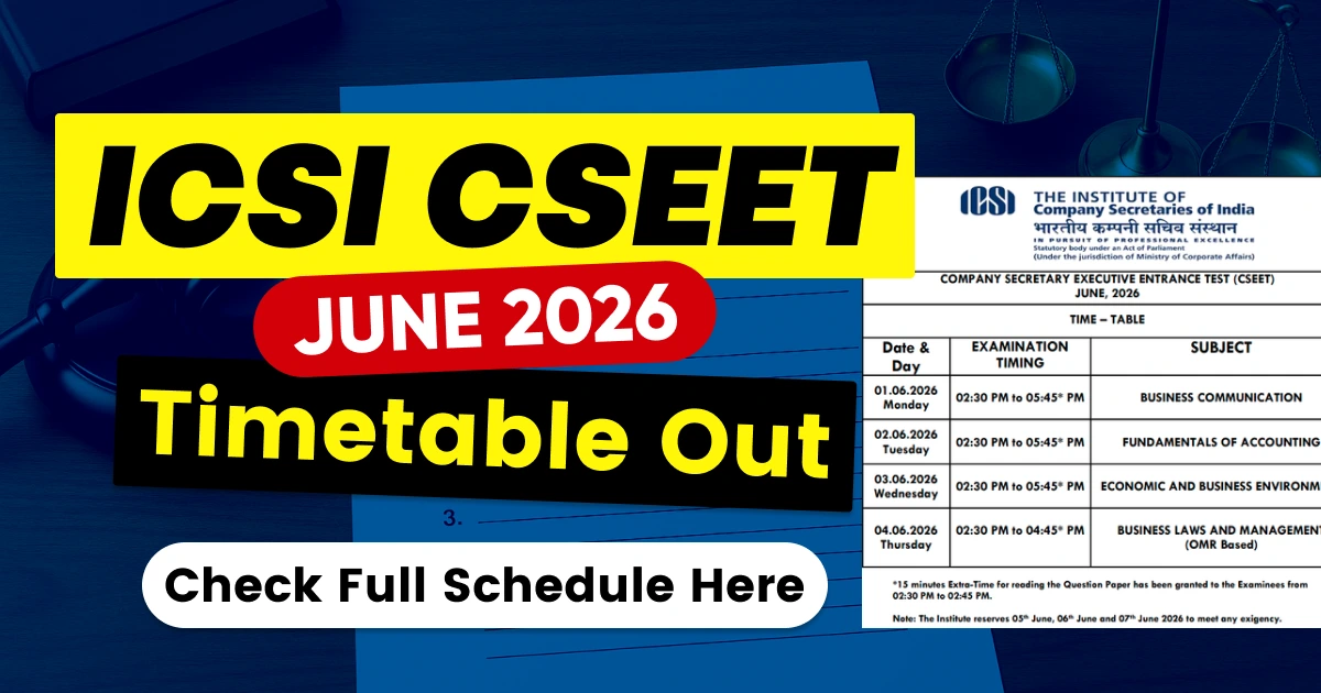 ICSI CSEET June 2026 Timetable Released: Download Exam Schedule PDF at icsi.edu