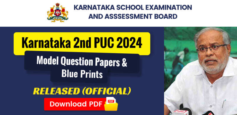 Karnataka 2nd PUC 2024 : Model Question Papers & Blue Prints Released (Official); Download PDFs