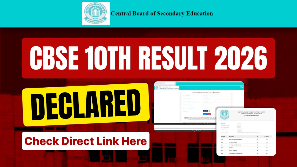 CBSE 10th Result 2026 OUT: Download Scorecard, Direct Link & How to Check Marks