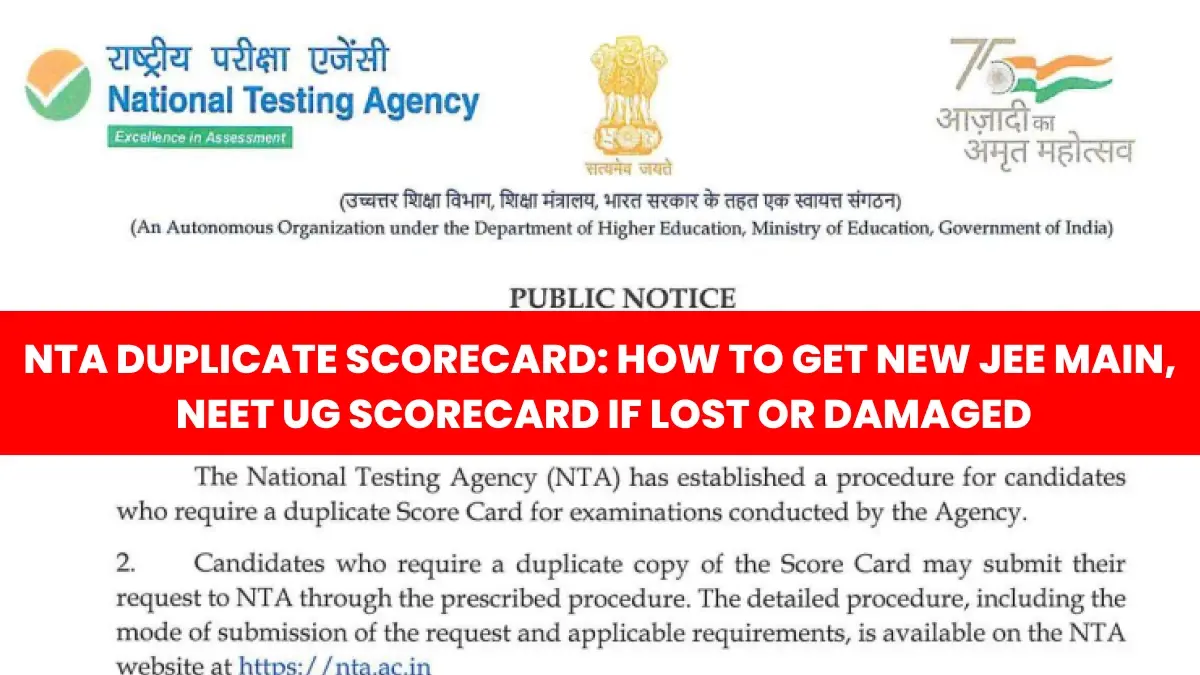 NTA Duplicate Scorecard: How to Get New JEE Main, NEET UG Scorecard If Lost or Damaged