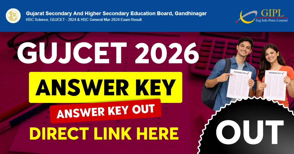 GUJCET 2026 Final Answer Key Released for Gujarati and English Medium — Check Direct Link