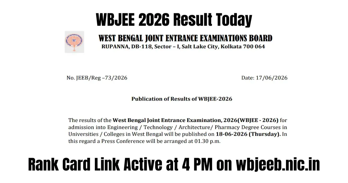 WBJEE 2026 Result Today: Rank Card Link Active at 4 PM on wbjeeb.nic.in