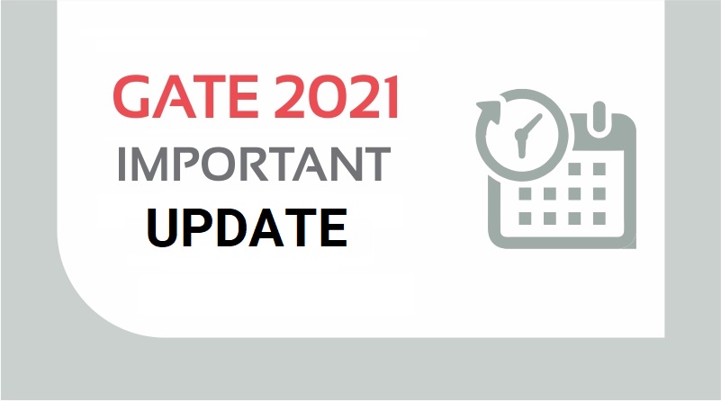 GATE 2021 Important Update : Detailed Schedule of GATE 2021 & Mock Test Released