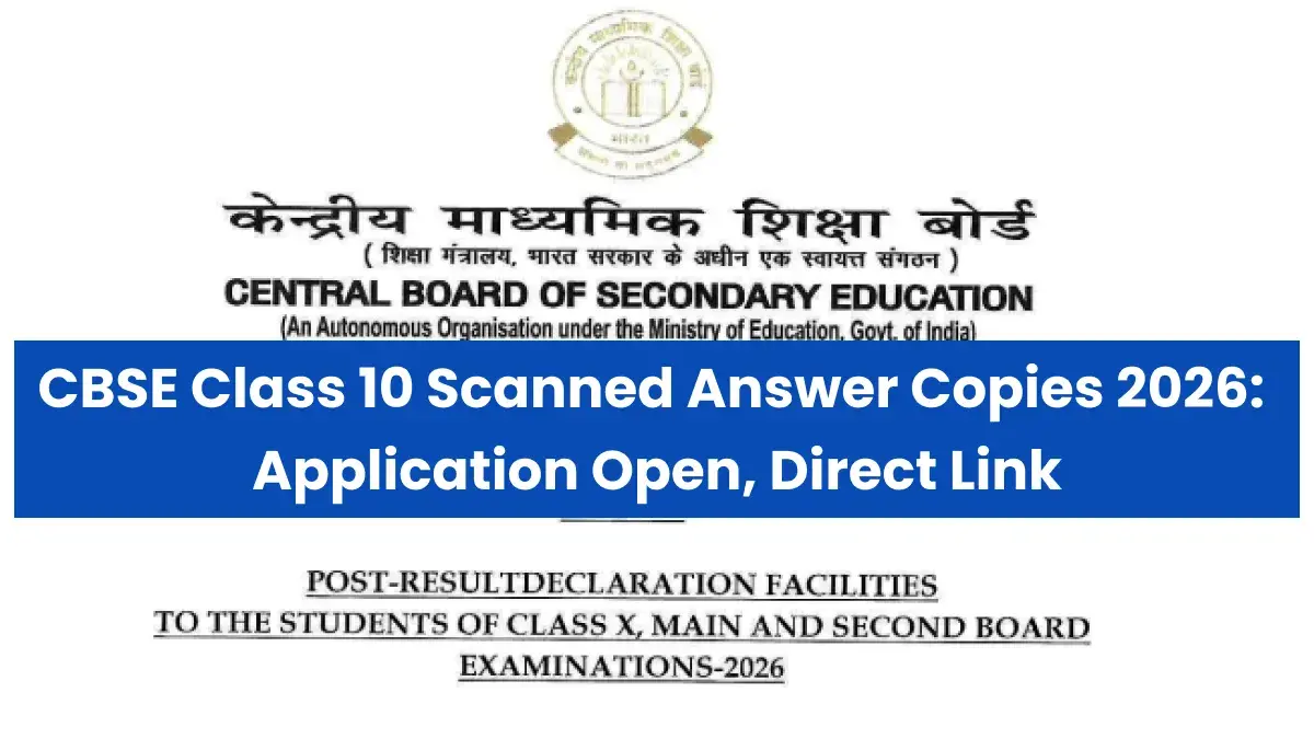 CBSE Class 10 Scanned Answer Copies 2026: Application Open, Direct Link