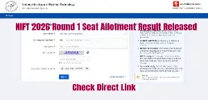 NIFT 2026 Round 1 Seat Allotment Result Released – Check Direct Link