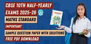 CBSE Class 10 Maths Standard Half Yearly Sample Question Paper 2025 with Detailed Solutions PDF