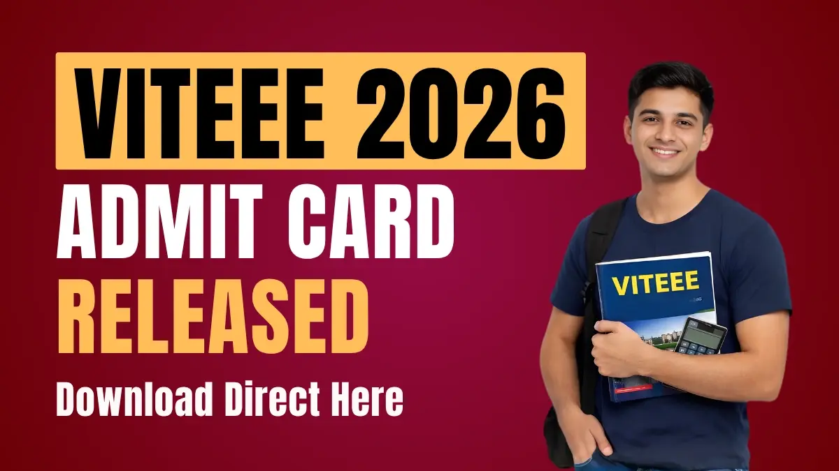 VITEEE 2026 Admit Card Released: Download Direct Link & Steps Here