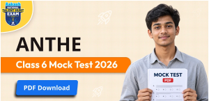 ANTHE Class 6 Mock Test 2026 PDF Download