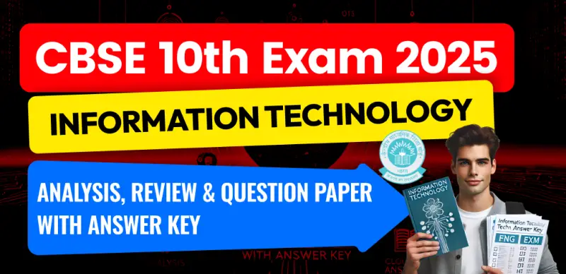 CBSE 10th Information Technology Answer Key 2025 and Question Papers, Download PDF All SETs